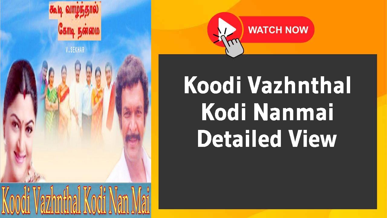 Koodi Vazhnthal Kodi Nanmai